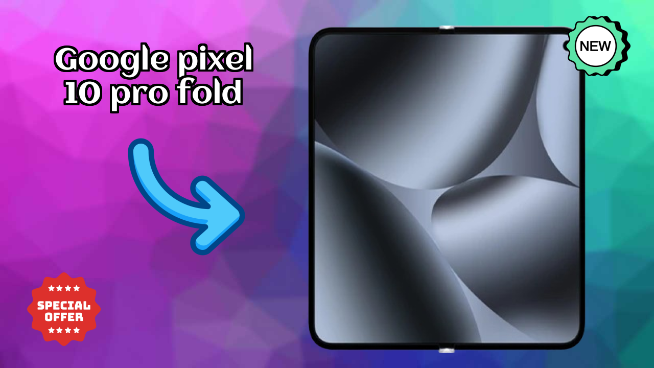 Google Pixel 10 Pro Fold Price Analysis: ₹172,999 Value Check