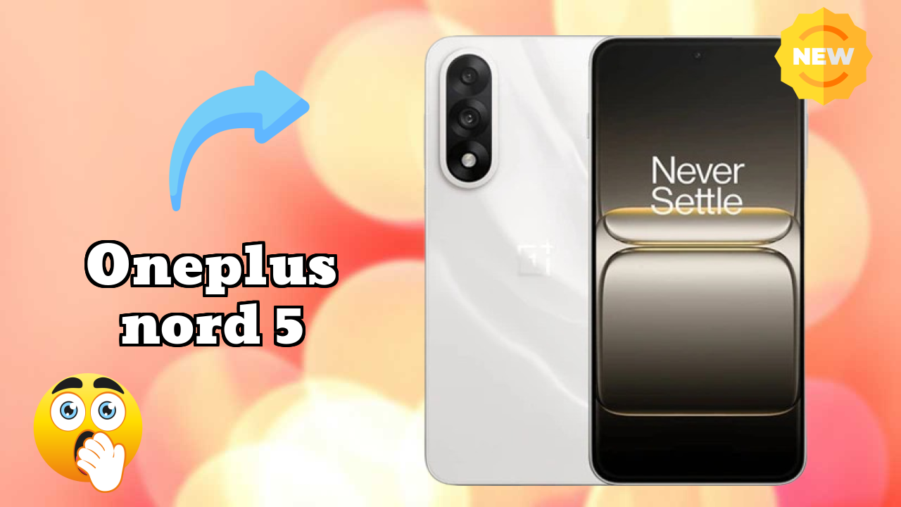 OnePlus Nord 5 Display Analysis: 6.83 Inches (17.35 Cm) Screen