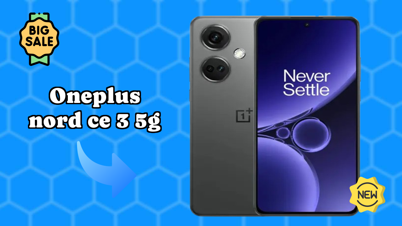 OnePlus Nord CE 3 5G Display Analysis: Fluid AMOLED Explained