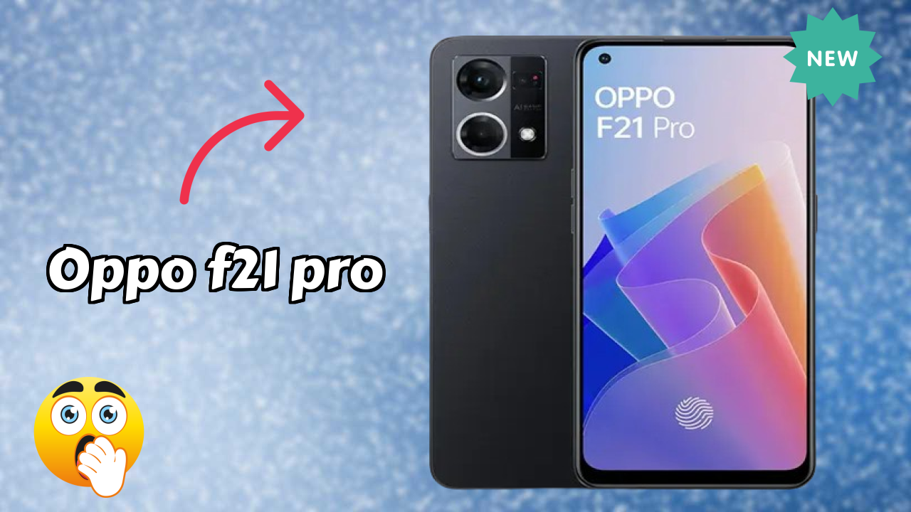 OPPO F21 Pro Battery Life: 4500 MAh Real-World Test