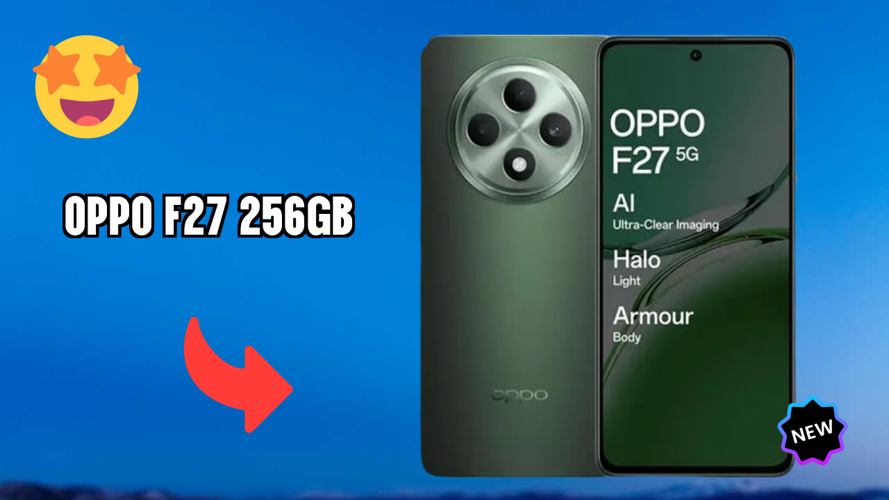 OPPO F27 256GB Display Analysis: Flat OLED Explained