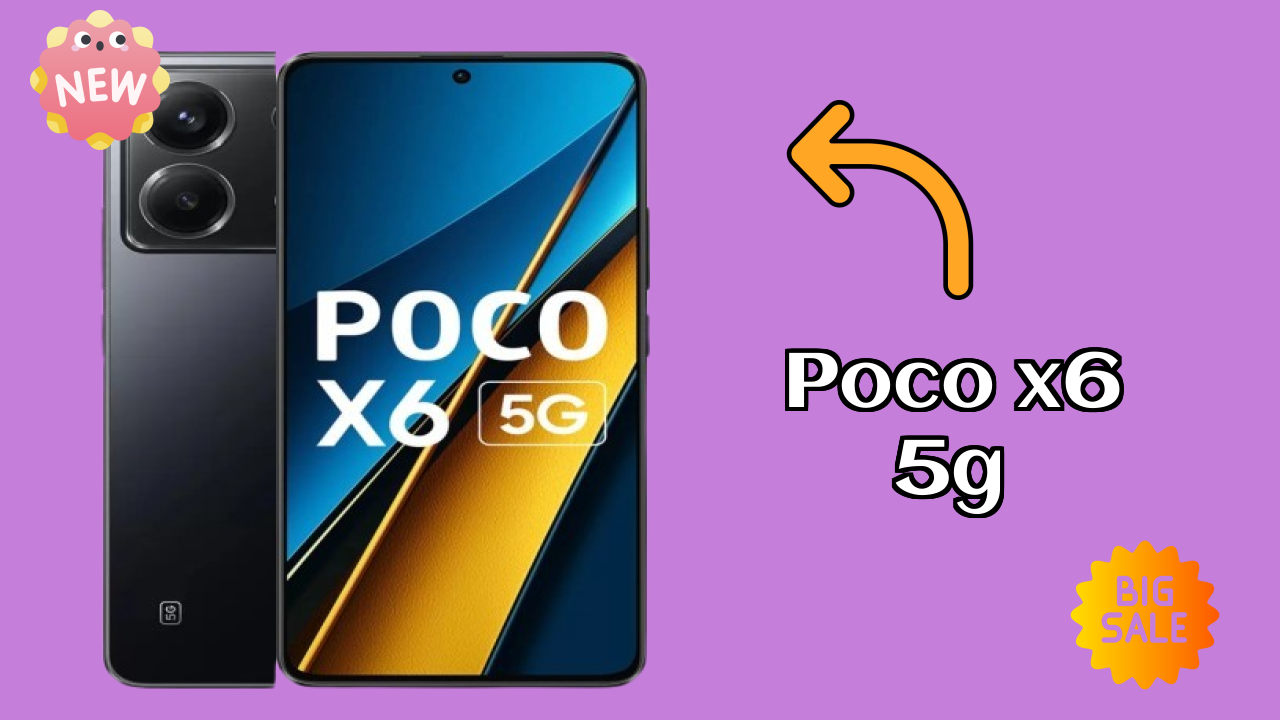 Poco POCO X6 5G - Complete Guide & Best Deals