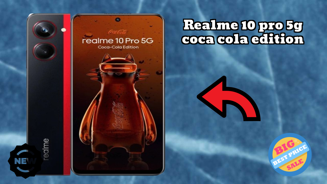 Realme 10 Pro 5G Coca Cola Edition 2026: Detailed Feature And Review