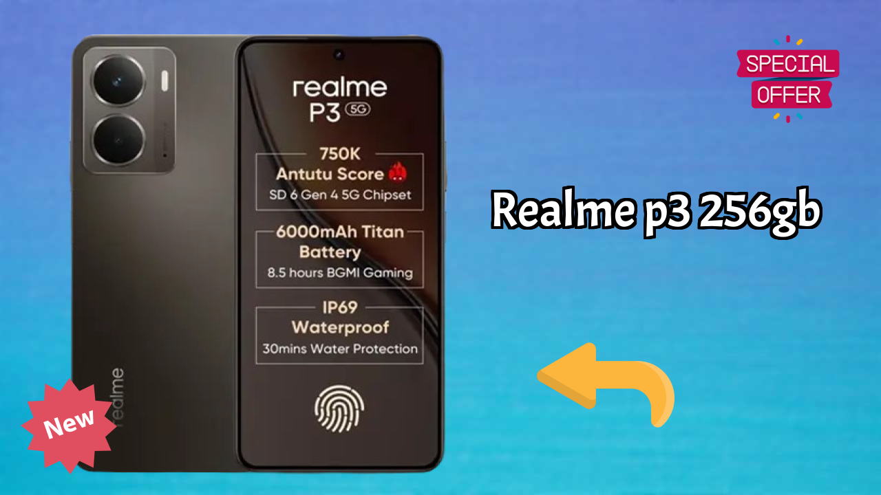 Realme P3 256GB 2026: Latest Model Review and Fetchers 