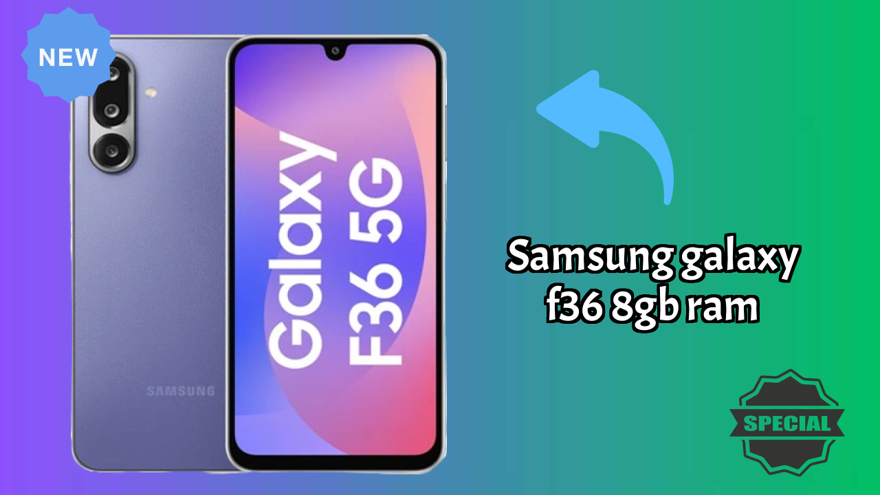 Samsung Galaxy F36 8GB RAM Price: ₹16,999 - Complete Buying Guide