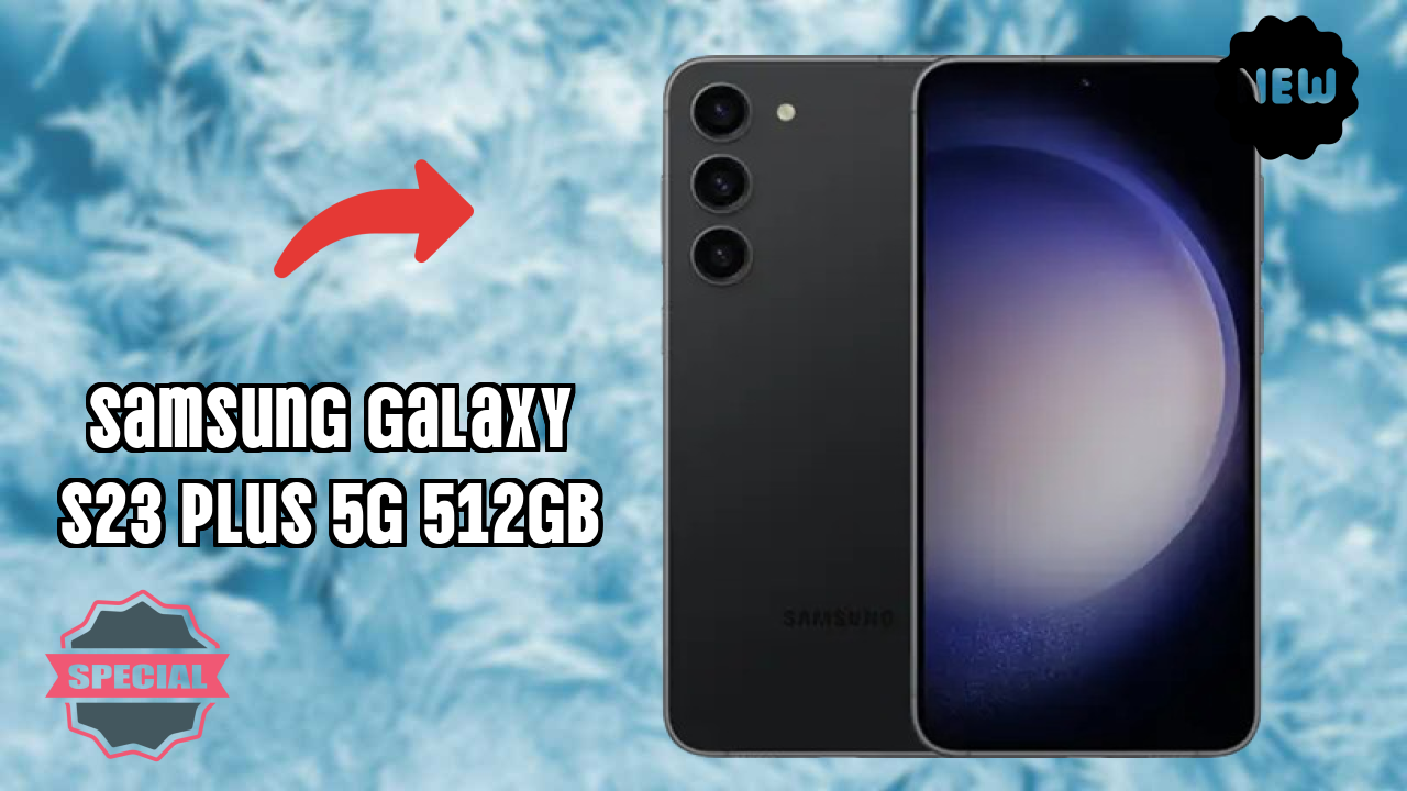 Samsung Galaxy S23 Plus 5G 512GB Price Review: ₹64,999 Value for Money?
