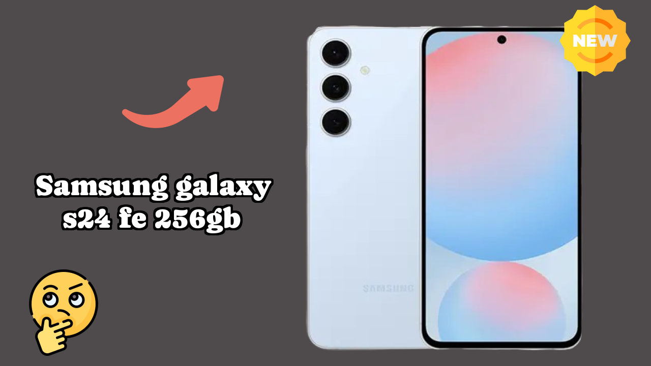 Samsung Galaxy S24 FE 256GB 2026 Competitor Analysis – Best Pick?
