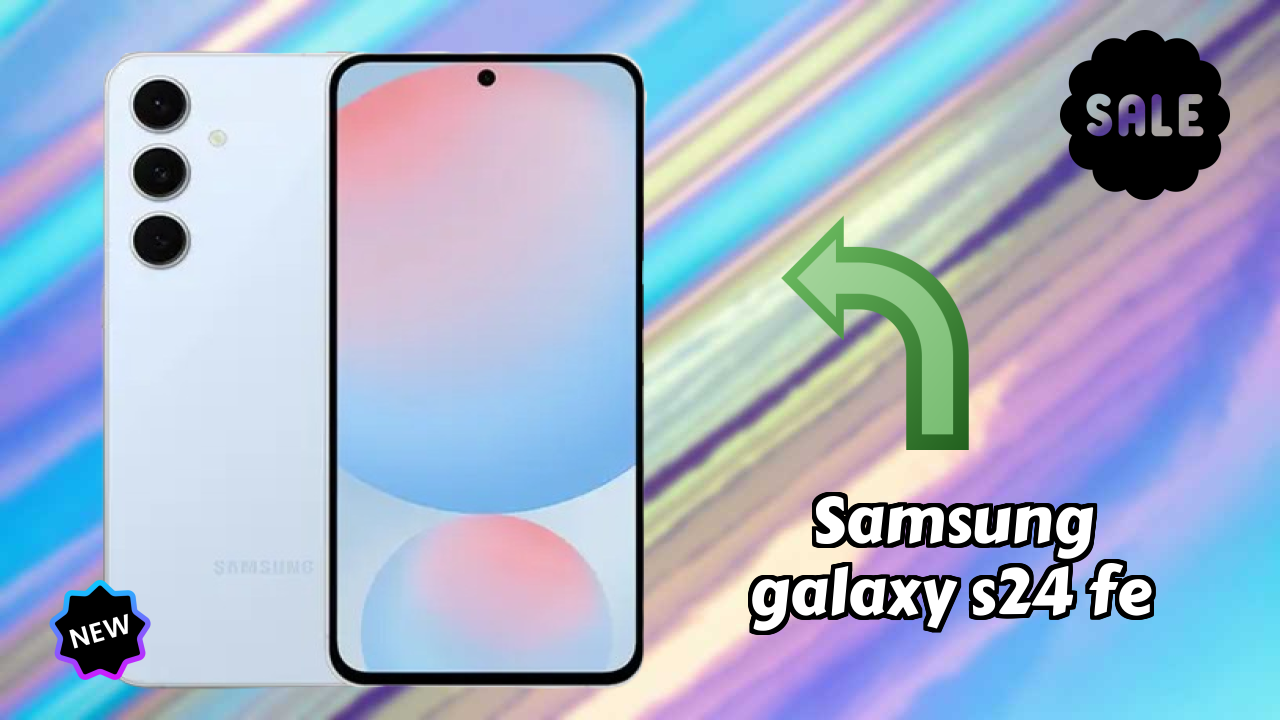 Samsung Galaxy S24 FE - Final Verdict: Is It Worth ₹30,999?