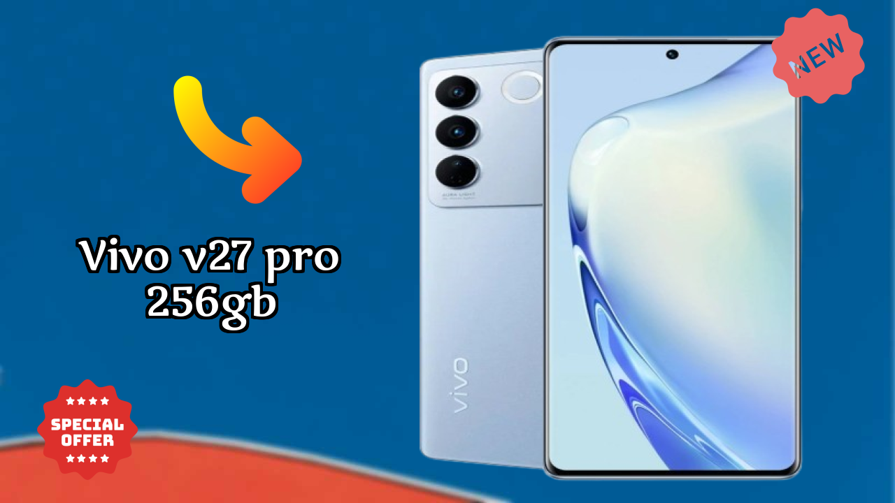 Vivo V27 Pro 256GB 2026 – Best Budget Choice?
