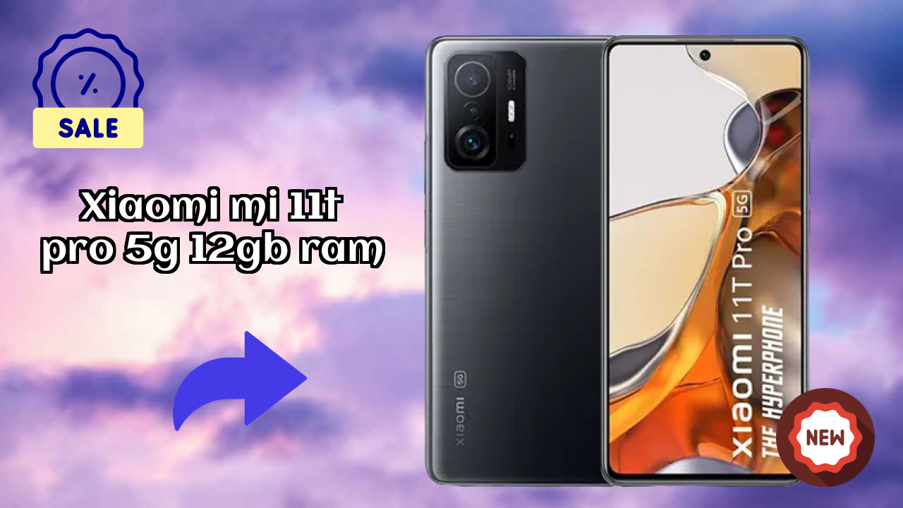 Xiaomi Mi 11T Pro 5G 12GB RAM Price Review: ₹43,999 Complete Analysis